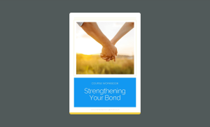 Illustration of the Strengthening Your Bond Workbook.